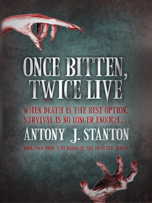 cover image of Once Bitten, Twice Live